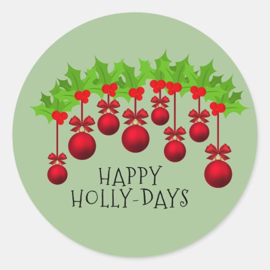 HAPPY HOLLY-DAYS Rood/Groen Kerstfeest Ronde Sticker (Voorkant)