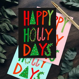 HAPPY HOLLY DAYS Sweet Holiday Xmas Kerstmis Briefkaart