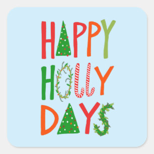 HAPPY HOLLY DAYS Sweet Holiday Xmas Kerstmis Vierkante Sticker