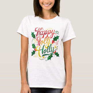 Happy Holly – vrolijke feestelijke vibes T-shirt