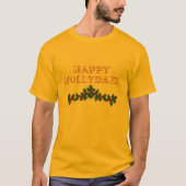Happy Hollydaze Shirt voor kerstmis (Voorkant)