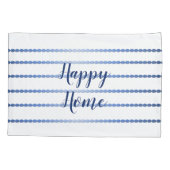 Happy Home Blue Stripes White Pillowcase Kussensloop (Achterkant)