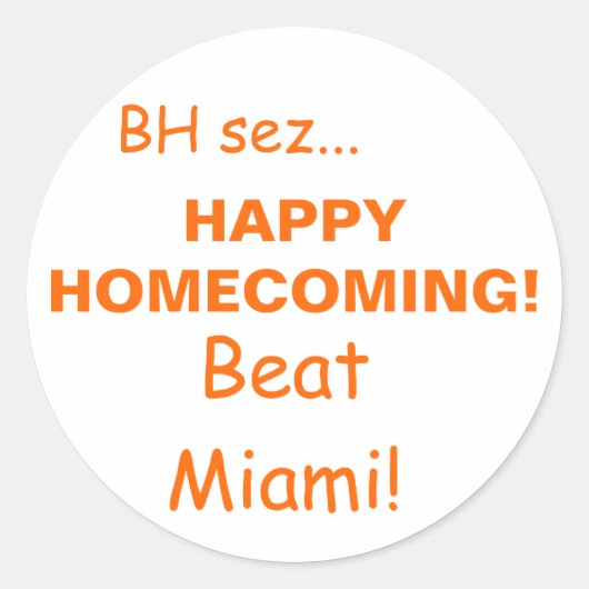 HAPPY HOMECOMING!, Beat Miami!, BH... Ronde Sticker (Voorkant)