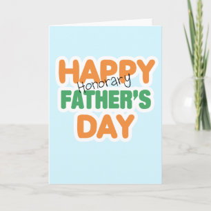 Happy Honorary Fathers Day Kaart