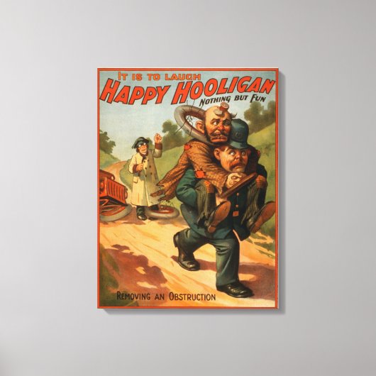 Happy Hooligan "Het is om te lachen" Poster theate Canvas Afdruk (Voorkant)