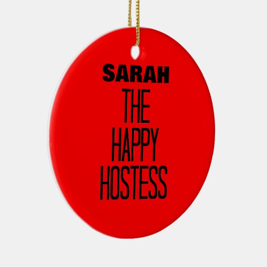 Happy Hostess Keramisch Ornament (Rechts)