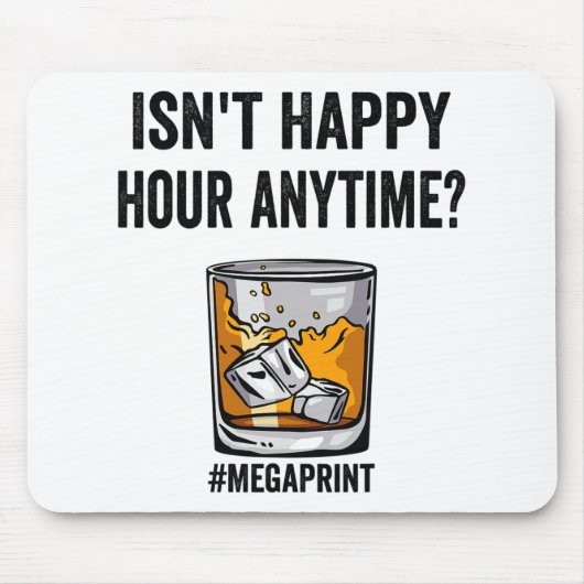 Happy Hour Anytime Mega Print Muismat (Voorkant)