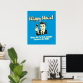 Happy Hour: beste zakelijke beslissingen worden ge Poster (Thuiskantoor)