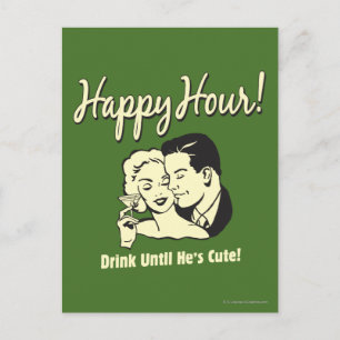 Happy Hour: Drink tot hij klaar is Briefkaart