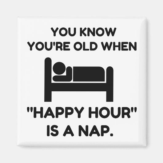 Happy Hour Nap Magneet (Voorkant)