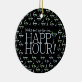 Happy Hour ornament, aanpassen Keramisch Ornament (Rechts)