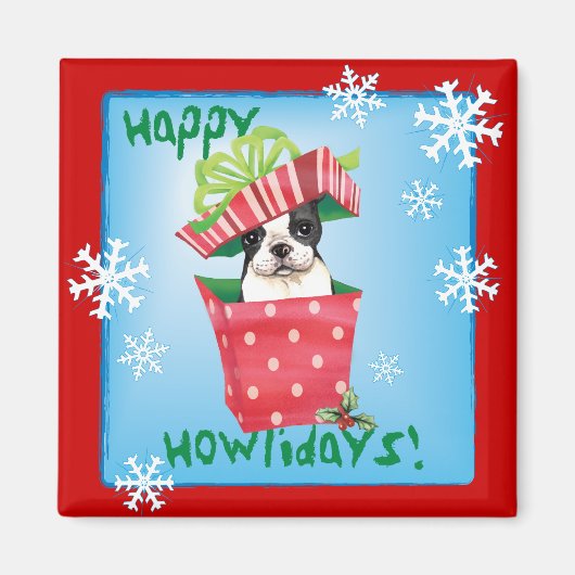 Happy Howliday Boston Terrier Magneet (Voorkant)