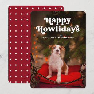 Happy Howlidays   Foto van uw hond grappig kerstfe Feestdagenkaart