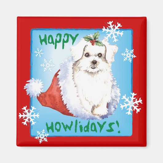 Happy Howlidays Maltese Magneet (Voorkant)
