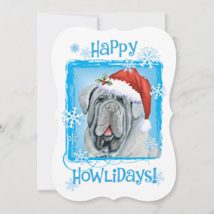 Happy Howlidays Neapolitan Mastiff Holiday Card Feestdagenkaart