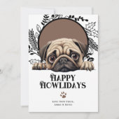 Happy Howlidays Pug Dog Kerstmis Feestdagenkaart (Voorkant)