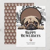 Happy Howlidays Pug Dog Kerstmis Feestdagenkaart (Voorkant / Achterkant)