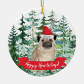 Happy Howlidays Pug Dog kerstversiering Keramisch Ornament (Voorkant)