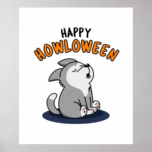 Happy Howloween Funny Puppy Dog Pun Poster (Voorkant)