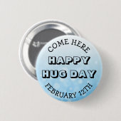 Happy Hug Day 12 februari Ronde Button 5,7 Cm (Voorkant /achterkant)