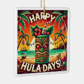 Happy Hula Days Keramisch Ornament (Rechts)