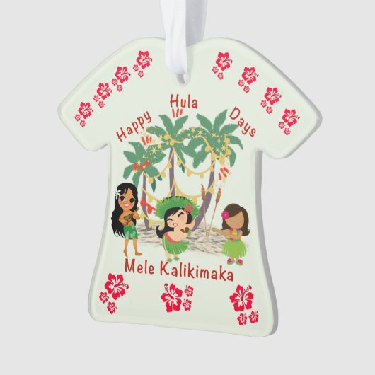 Happy Hula Days Shirt Ornament (voorkant)
