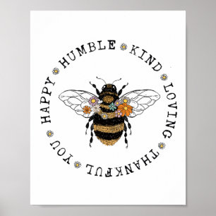 Happy Humble Kind Bee Poster