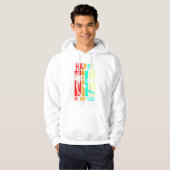 Happy in elk Hoesje Hoodie - Motivatie en positief (Voorkant volledig)