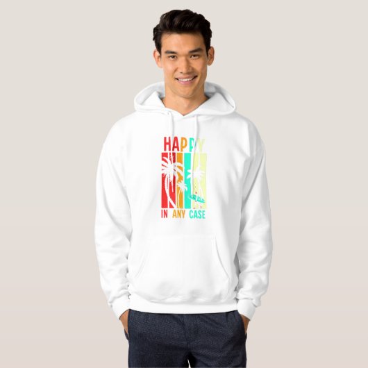 Happy in elk Hoesje Hoodie - Motivatie en positief (Voorkant volledig)