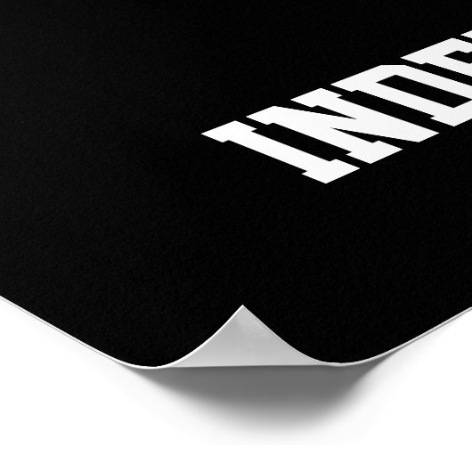 HAPPY INDEPENDENCE DAY-poster Poster (Hoek)