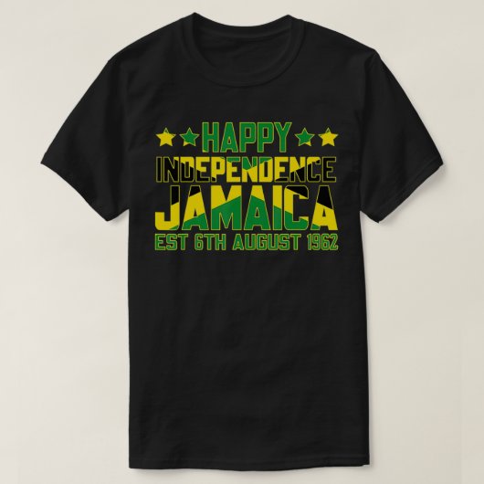 Happy Independence Jamaica Oost 6 augustus 1962 Ja T-shirt (Design voorkant)