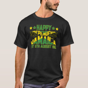 Happy Independence Jamaica Oost 6 augustus 1962 Ja T-shirt