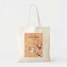happy international cat day , 8 August Tote Bag