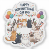 Happy International Cat Day – Schattige feest Sticker (Voorkant)