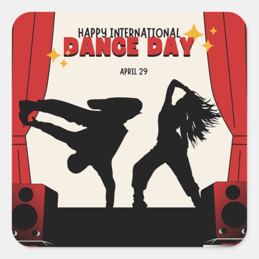 Happy International Dance Day | Werelddansdag Vierkante Sticker (Voorkant)