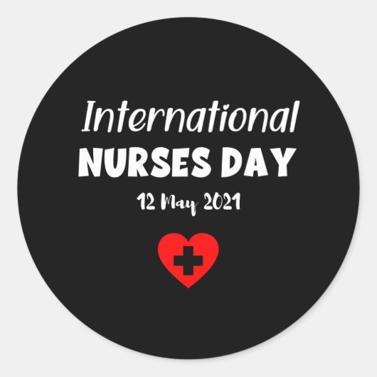 Happy International Nurses Day - 12 mei 2021 Ronde Sticker (Voorkant)