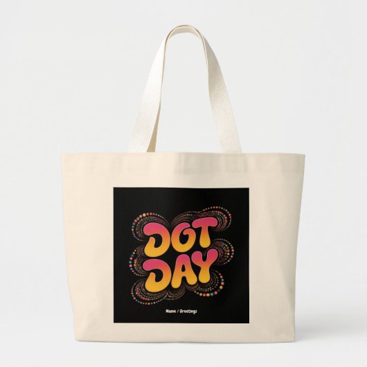 Happy International Polka Dot Day Vrouwen Meisjes  Grote Tote Bag (Voorkant)