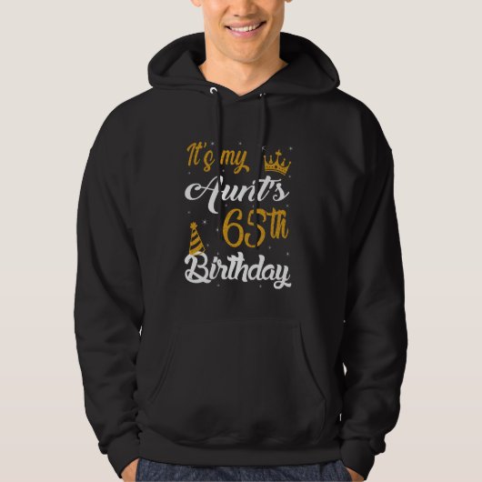 Happy It's My Aunt's 65th Birthday 1960 65 Years O Hoodie (Voorkant)