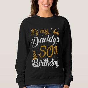 Happy It's My Daddy's 50th Birthday 1975 50 jaar Trui