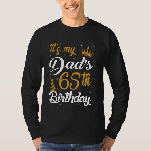 Happy It's My Dad's 65th Birthday 1960 65 jaar oud T-shirt (Voorkant)