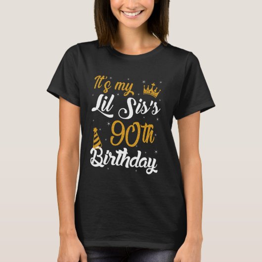Happy It's My LIL SIS's 90th Birthday 1935 90 jaar T-shirt (Voorkant)