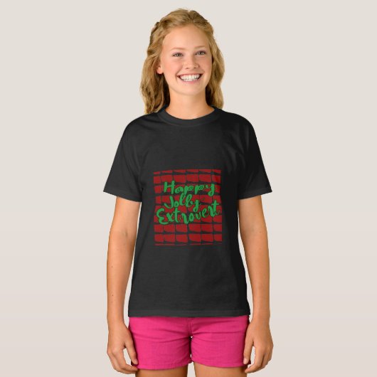 Happy Jolly Extrovert Personality T-shirt (Voorkant volledig)