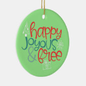 Happy Joyous Free | Fun & Funky Ornament (Rechts)