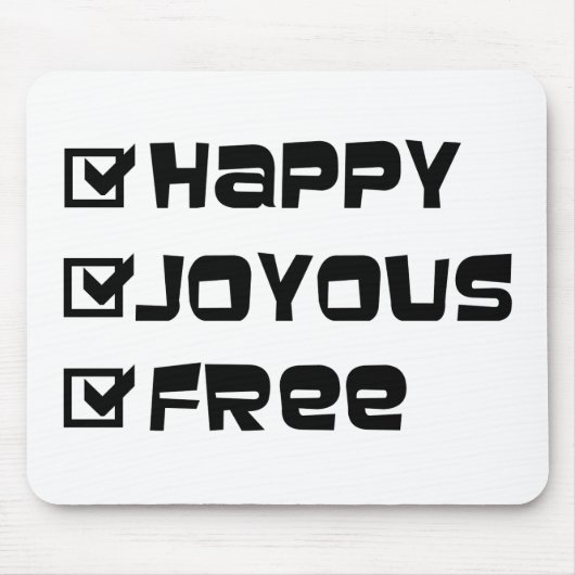 Happy Joyous Free Muismat (Voorkant)