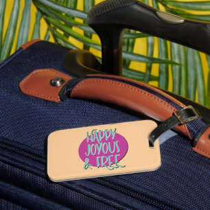 Happy Joyous & Free Recovery Slogan Bagagelabel