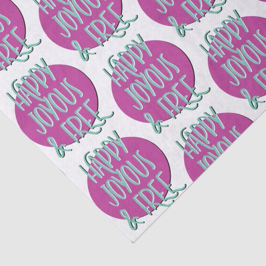 Happy Joyous & Free Recovery Slogan Tissuepapier (Detail)