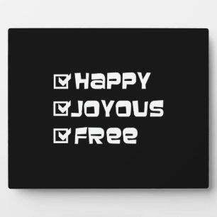 Happy Joyous Free Slogan Quote Fun Text Grafisch Fotoplaat