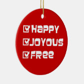 Happy Joyous Free Slogan Quote Fun Text Grafisch Keramisch Ornament (Rechts)