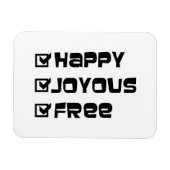 Happy Joyous Free Slogan Quote Fun Text Grafisch Magneet (Horizontaal)
