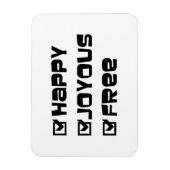 Happy Joyous Free Slogan Quote Fun Text Grafisch Magneet (Verticaal)